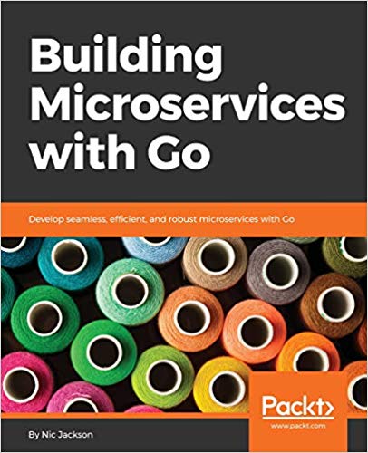 Ảnh thu nhỏ của Building Microservices with Go.